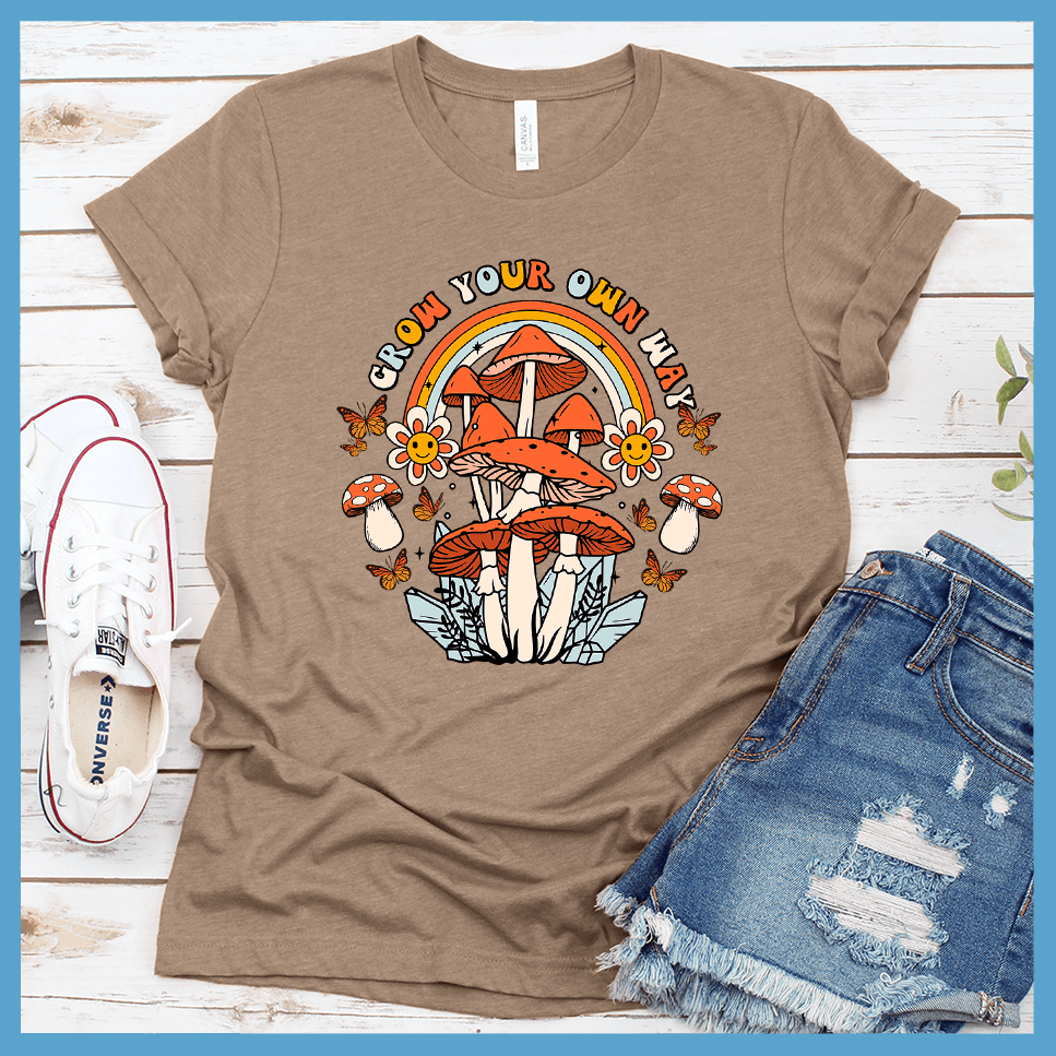 Grow Your Own Way T-Shirt Colored Edition
