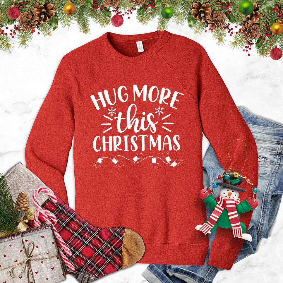 Hug More This Christmas Sweatshirt - Brooke & Belle