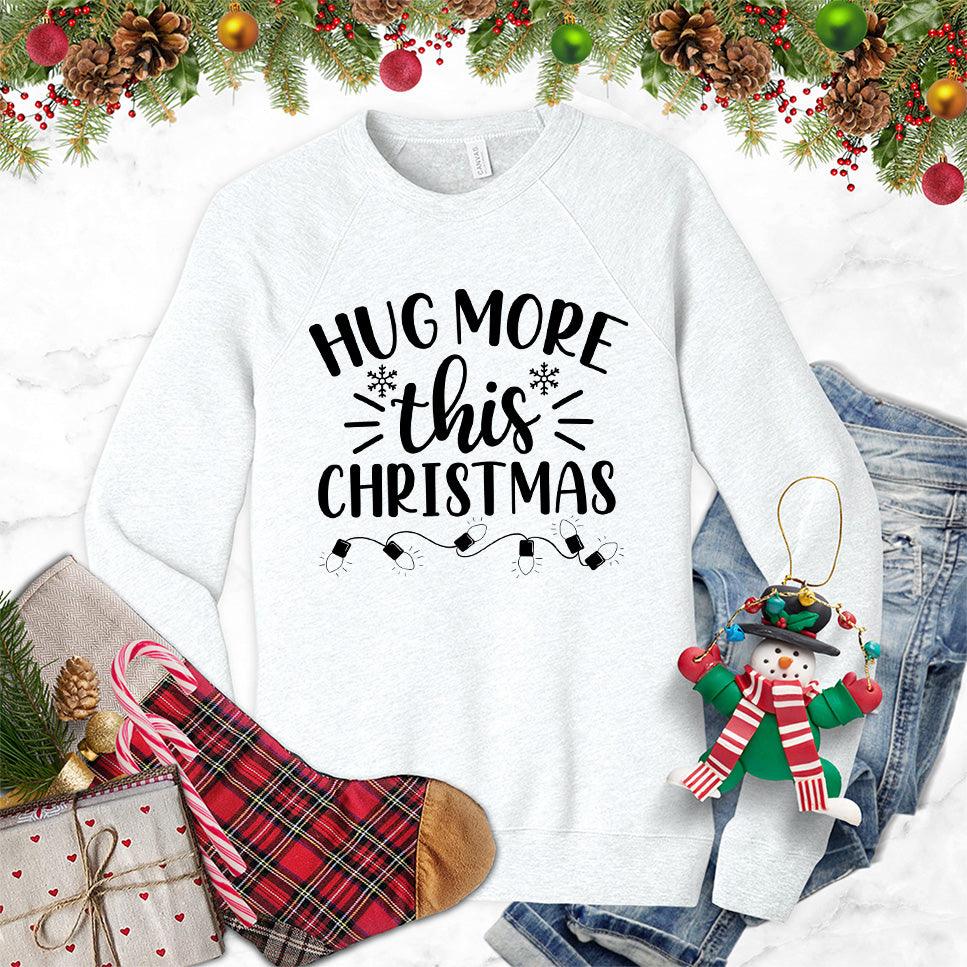 Hug More This Christmas Sweatshirt - Brooke & Belle