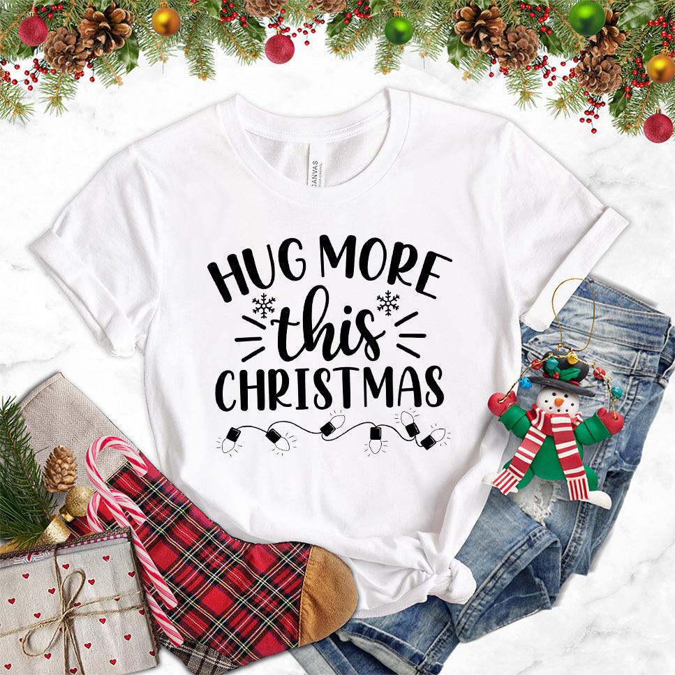 Hug More This Christmas T-Shirt - Brooke & Belle
