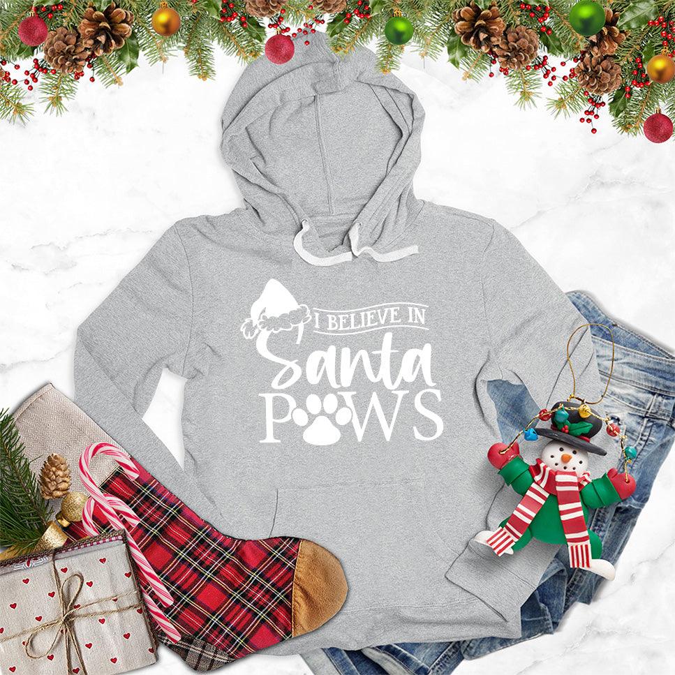 I Believe In Santa Paws Hoodie - Brooke & Belle