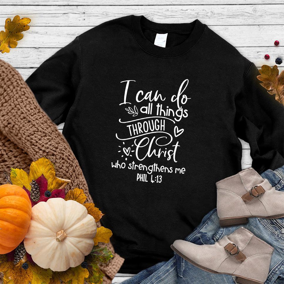 I Can Do All Things Sweatshirt - Brooke & Belle