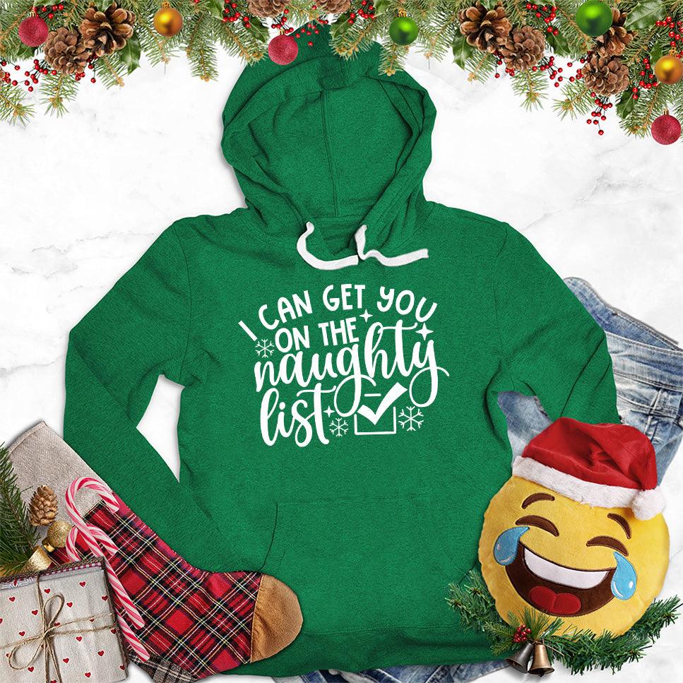 I Can Get You On The Naughty List Hoodie - Brooke & Belle