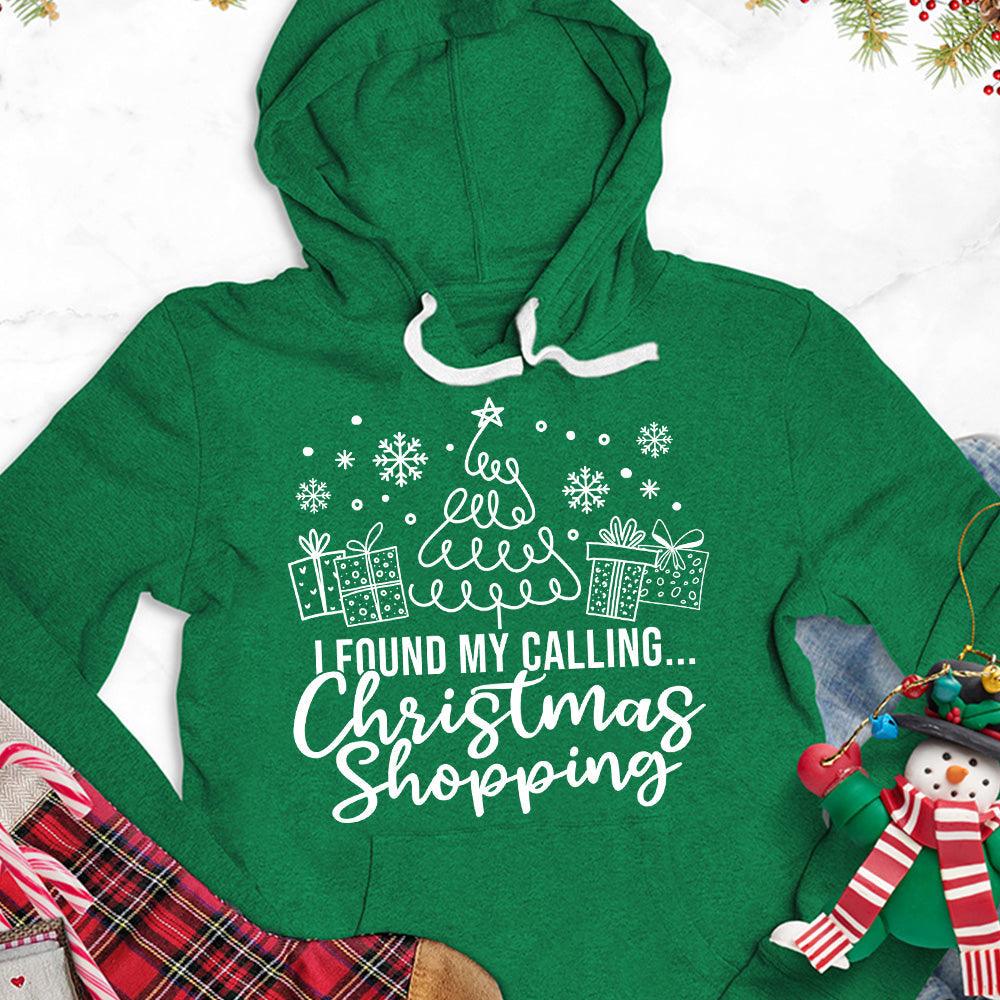 I Found My Calling Christmas Shopping Version 1 Hoodie - Brooke & Belle