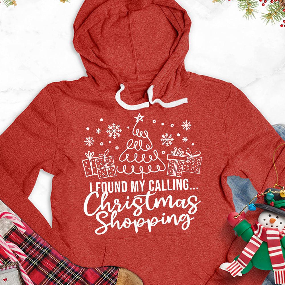 I Found My Calling Christmas Shopping Version 1 Hoodie - Brooke & Belle