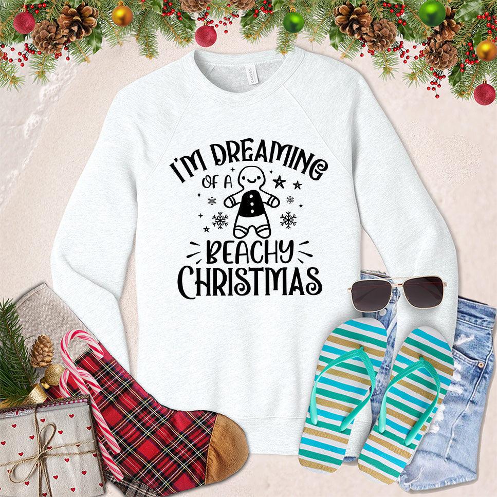 I'm Dreaming Of A Beachy Christmas Sweatshirt - Brooke & Belle