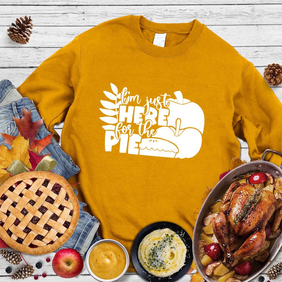 I'm Just Here For The Pie Version 3 Sweatshirt Heather Mustard - Comfy sweatshirt with humorous "I'm Just Here For The Pie" design for dessert enthusiasts.