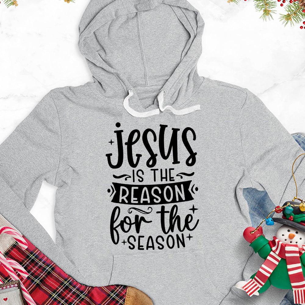 Jesus Is The Reason For The Season Version 2 Hoodie - Brooke & Belle