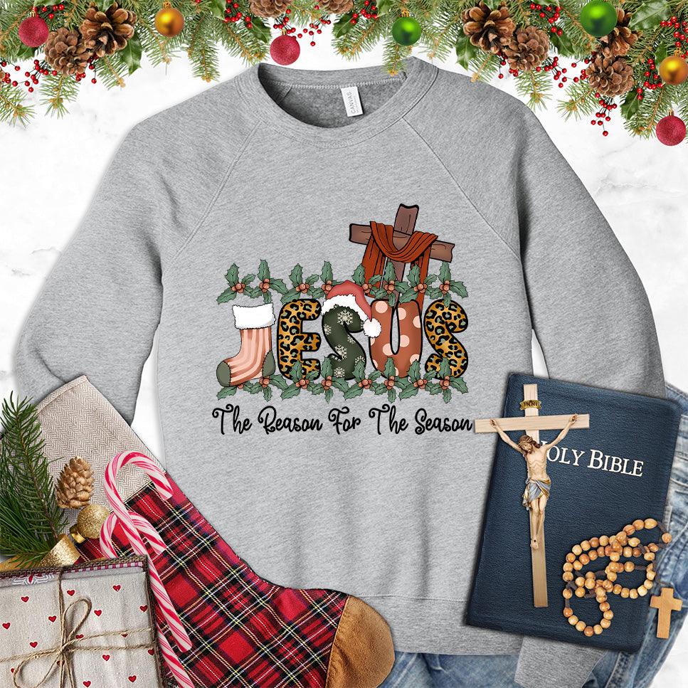 Jesus The Reason For The Season Colored Edition Sweatshirt - Brooke & Belle