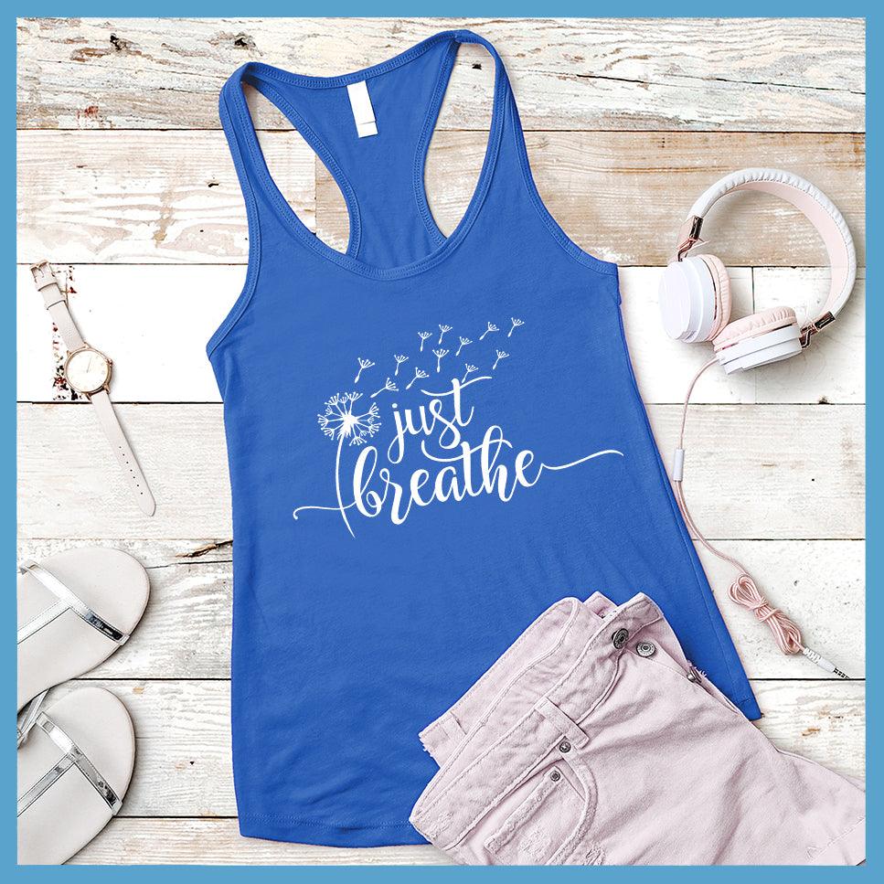 Just Breath Slowly Tank Top