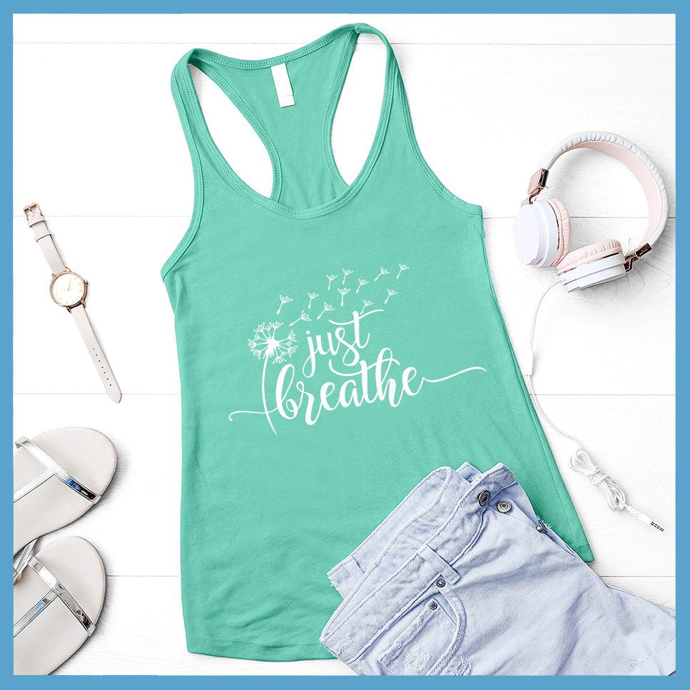 Just Breath Slowly Tank Top