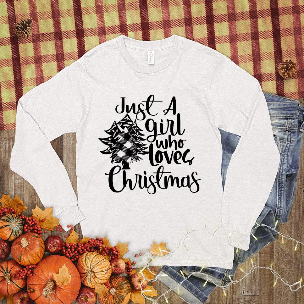 Just A Girl Who Loves Christmas Long Sleeves - Brooke & Belle