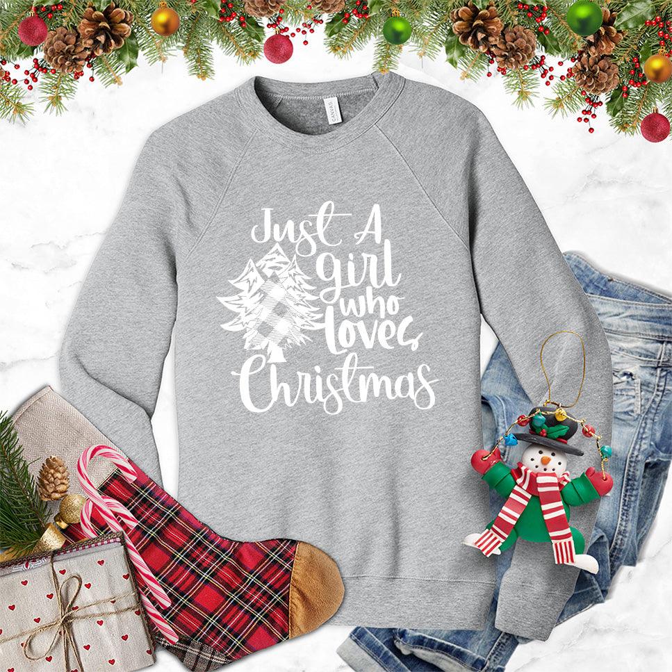 Just A Girl Who Loves Christmas Sweatshirt - Brooke & Belle