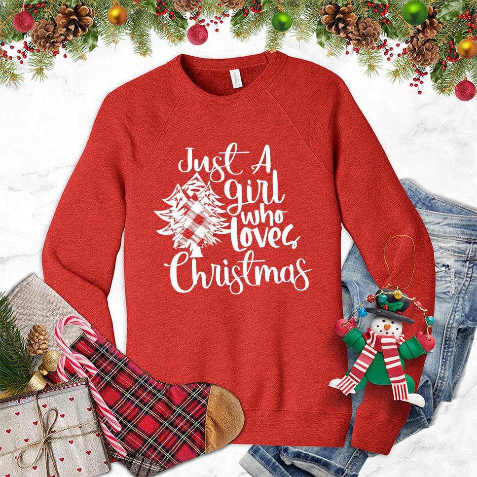Just A Girl Who Loves Christmas Sweatshirt - Brooke & Belle