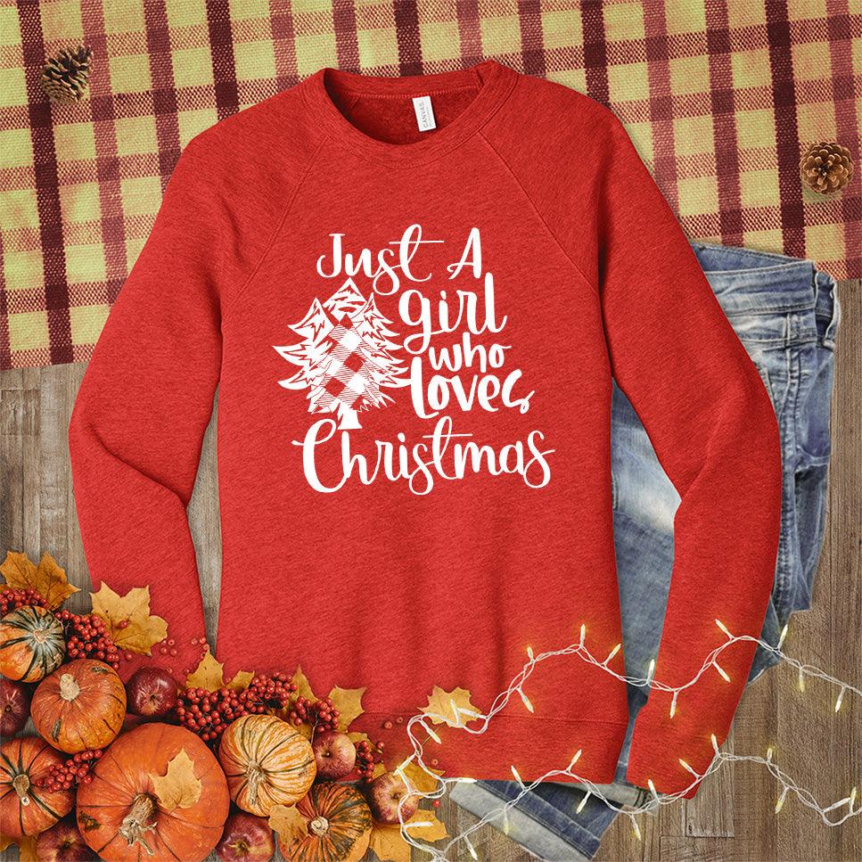 Just A Girl Who Loves Christmas Sweatshirt - Brooke & Belle