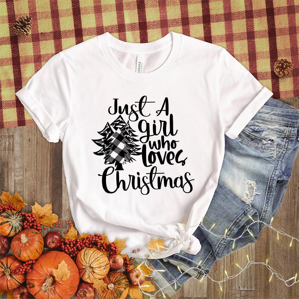 Just A Girl Who Loves Christmas T-Shirt - Brooke & Belle