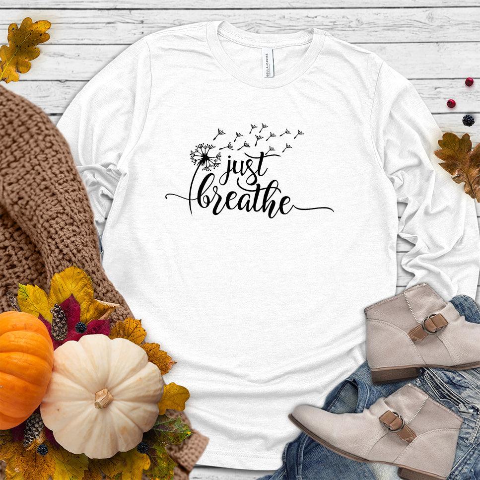 Just Breathe Slowly Long Sleeves - Brooke & Belle