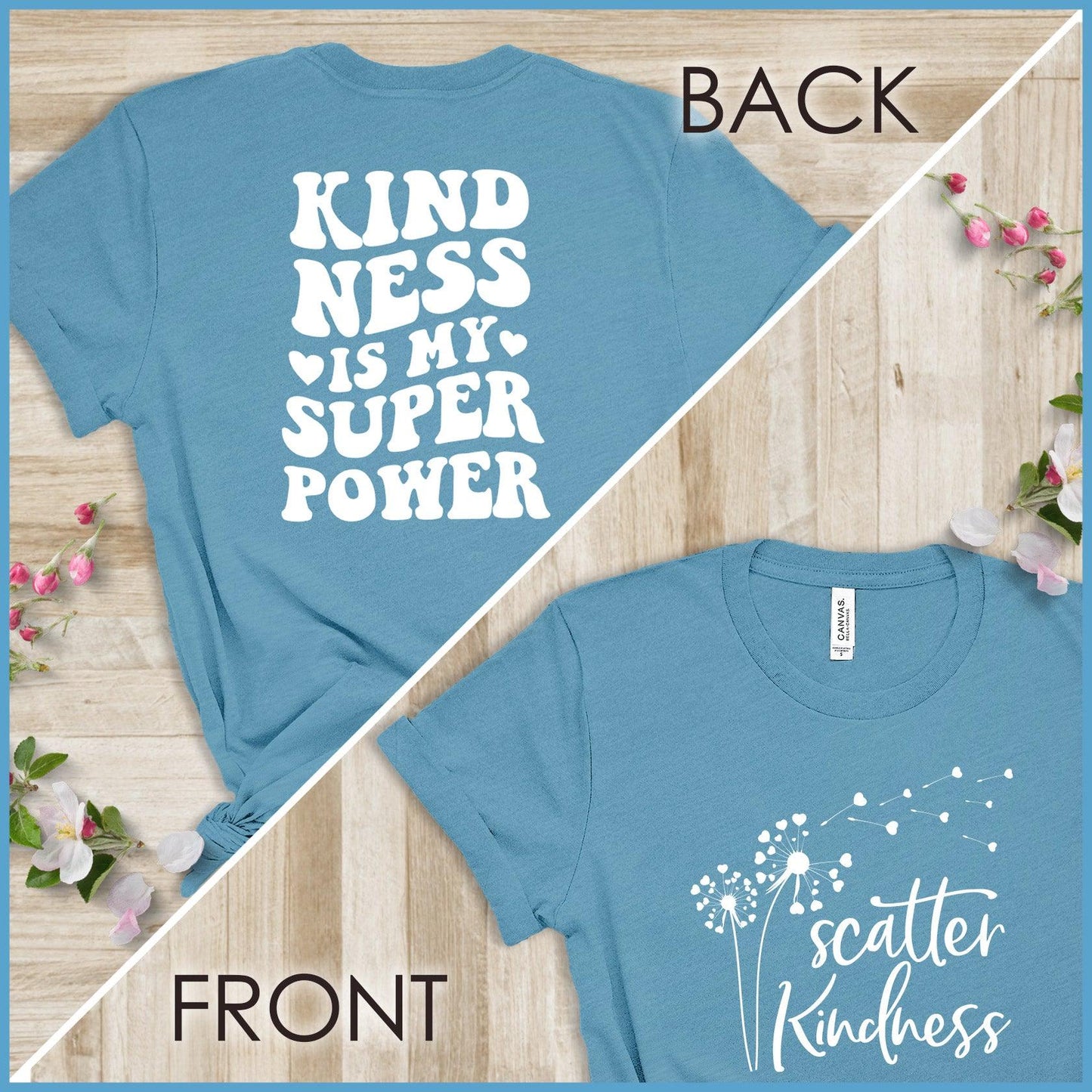 Kindness Is My Superpower, Scatter Kindness Version 3 T-Shirt
