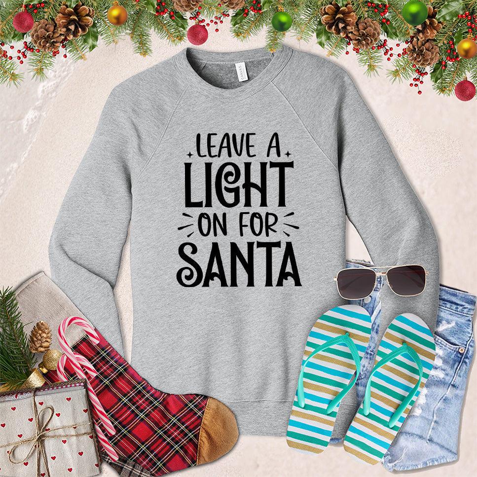 Leave A Light On For Santa Sweatshirt - Brooke & Belle