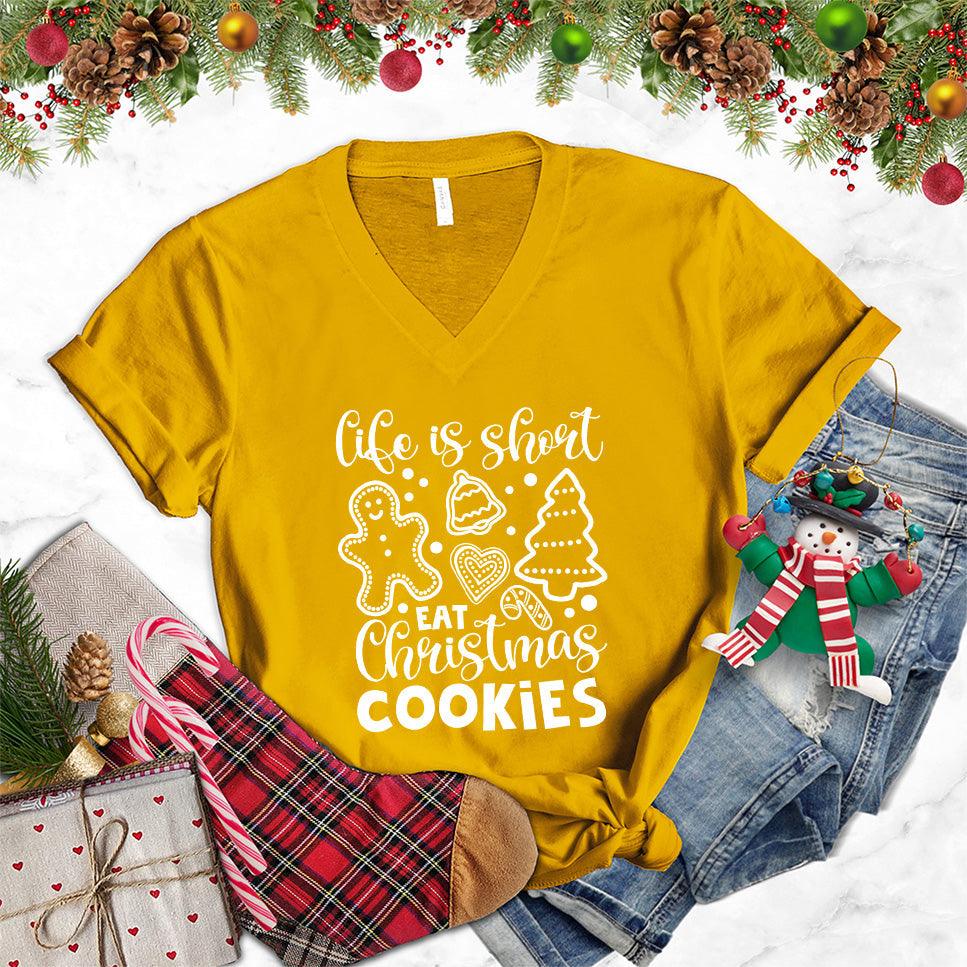 Life Is Short Eat Christmas Cookies V-Neck - Brooke & Belle