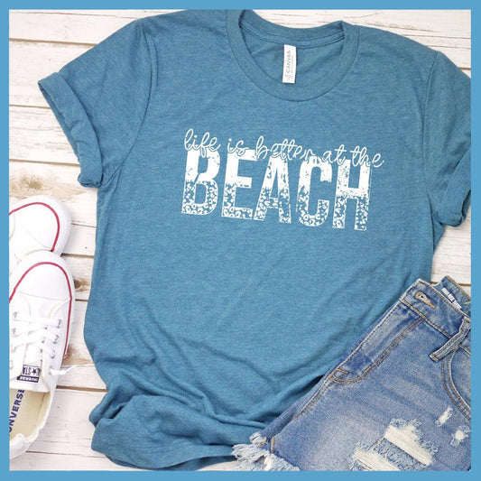 Life is Better At The Beach Version 6 T-Shirt - Brooke & Belle