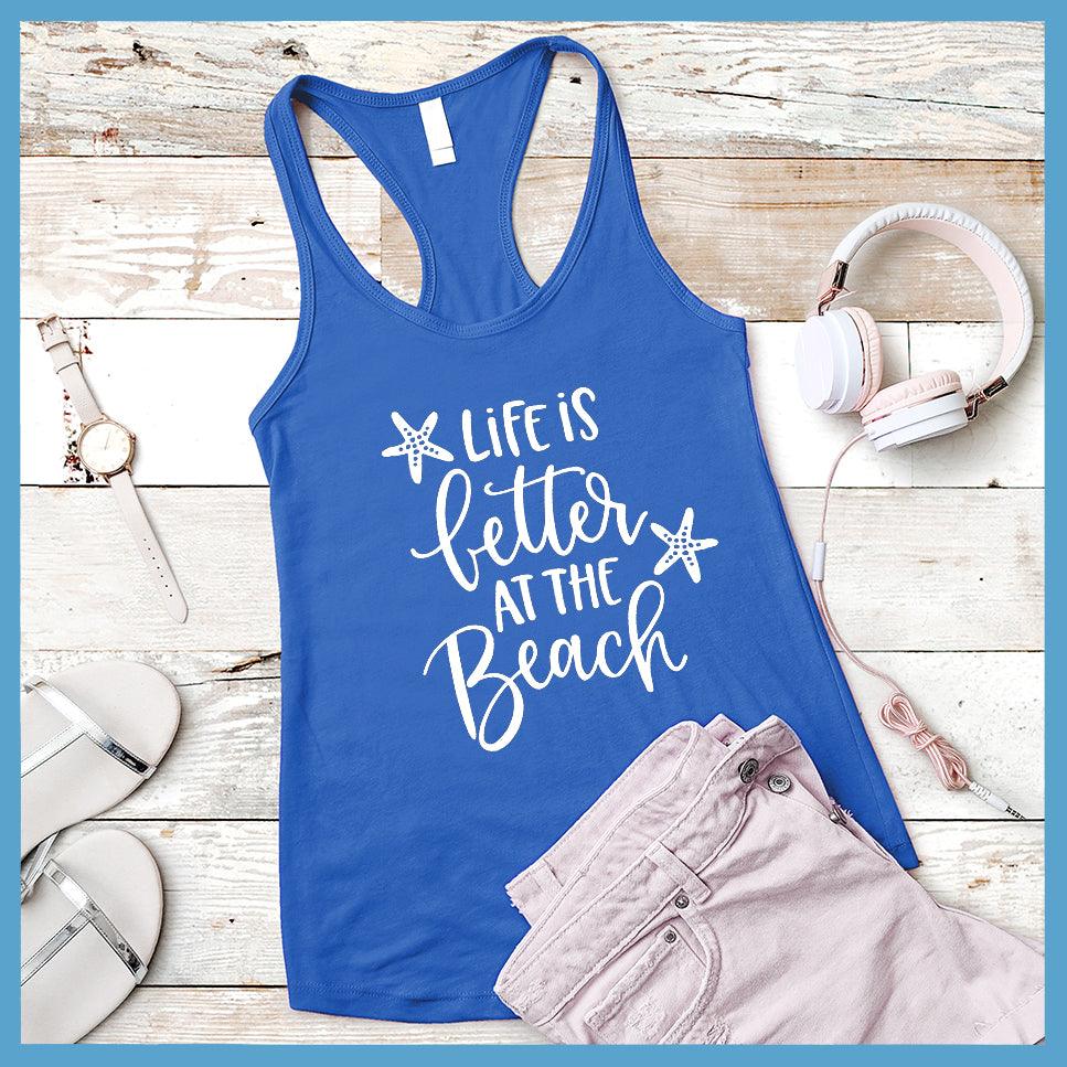 Life Is Better At The Beach Tank Top - Brooke & Belle