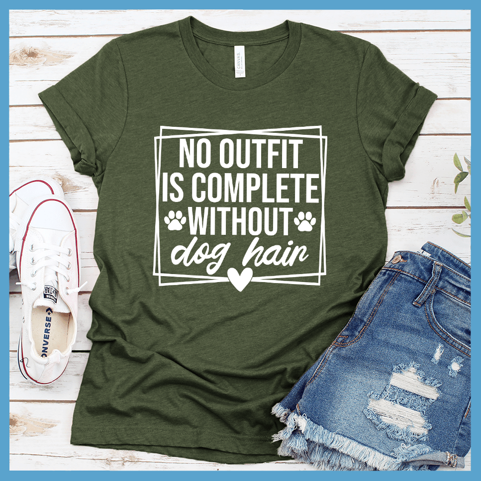 No Outfit Is Complete Without Dog Hair T-Shirt - Brooke & Belle