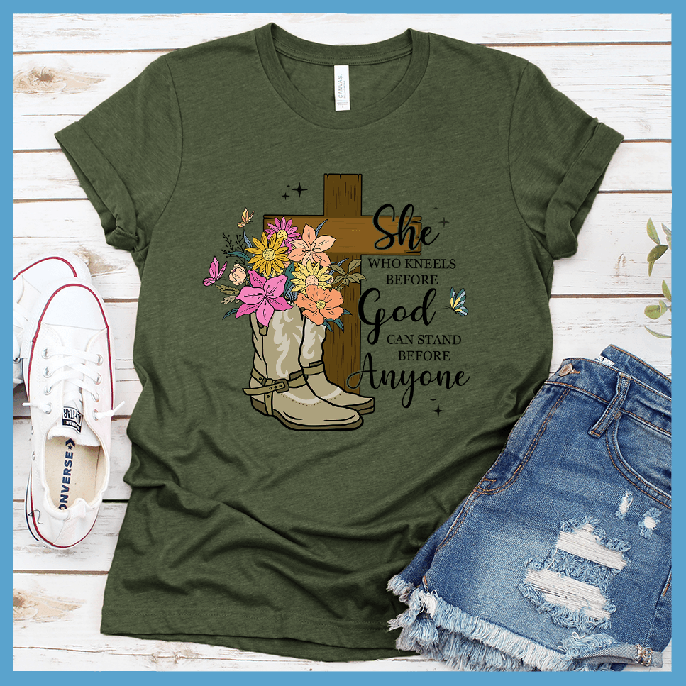 She Who Kneels Before God Can Stand Before Anyone T-Shirt Colored Edition