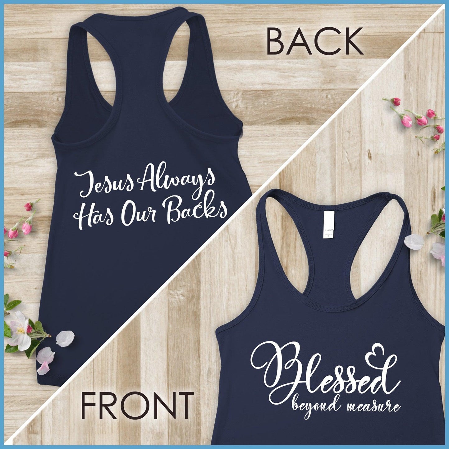 Blessed Beyond Measure, Jesus Has Our Backs Tank Top