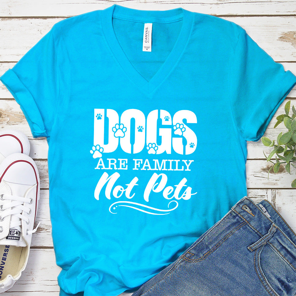 Dogs Are Family Not Pets V-Neck