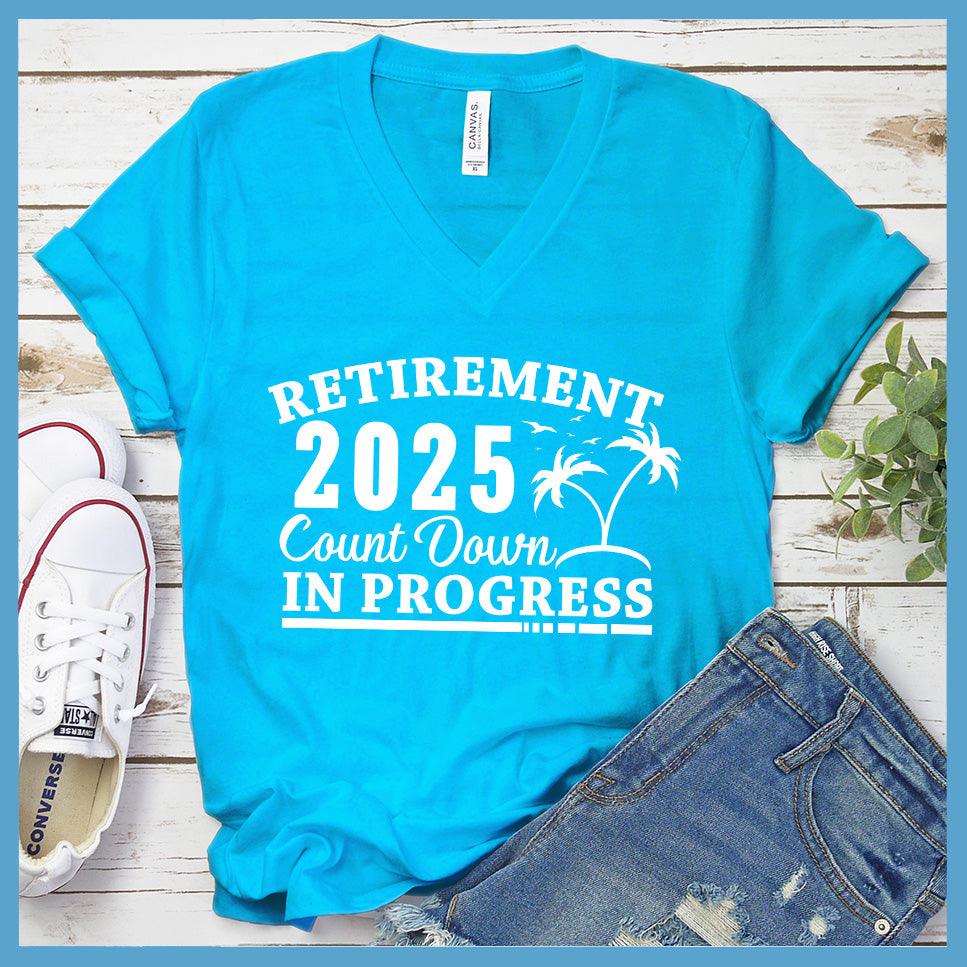 Retirement 2025 Countdown In Progress V-neck - Brooke & Belle
