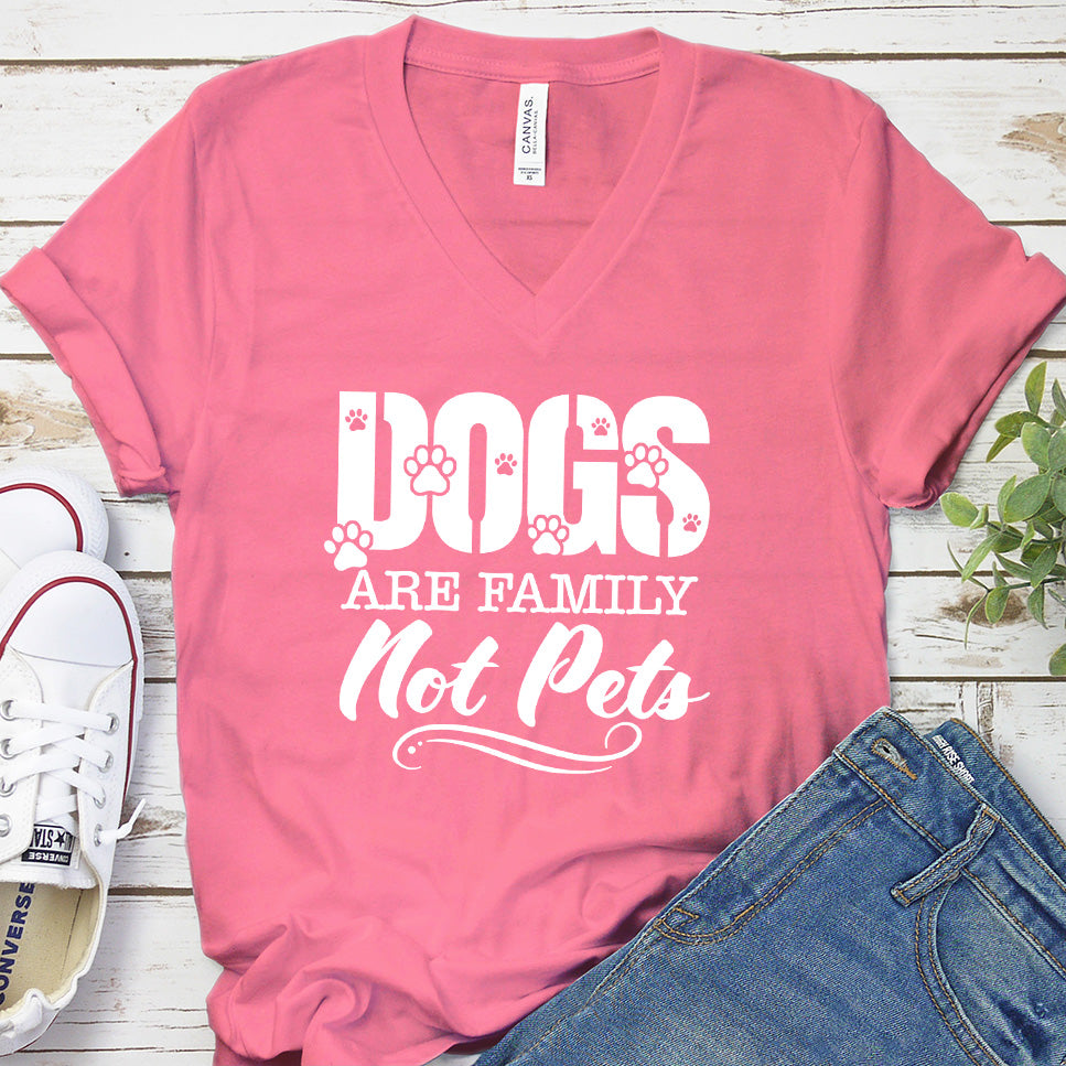 Dogs Are Family Not Pets V-Neck