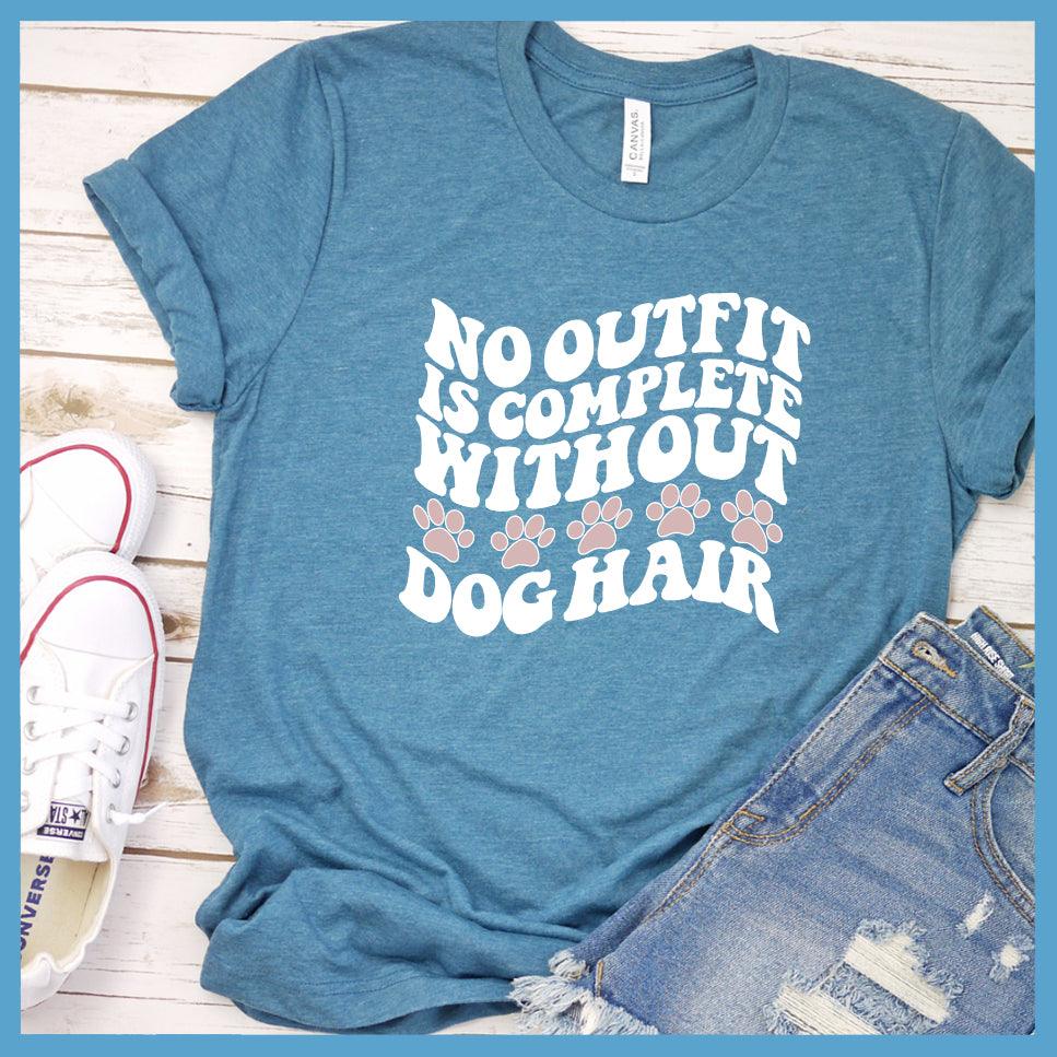 No Outfit Is Complete Without Dog Hair Colored Print T-Shirt