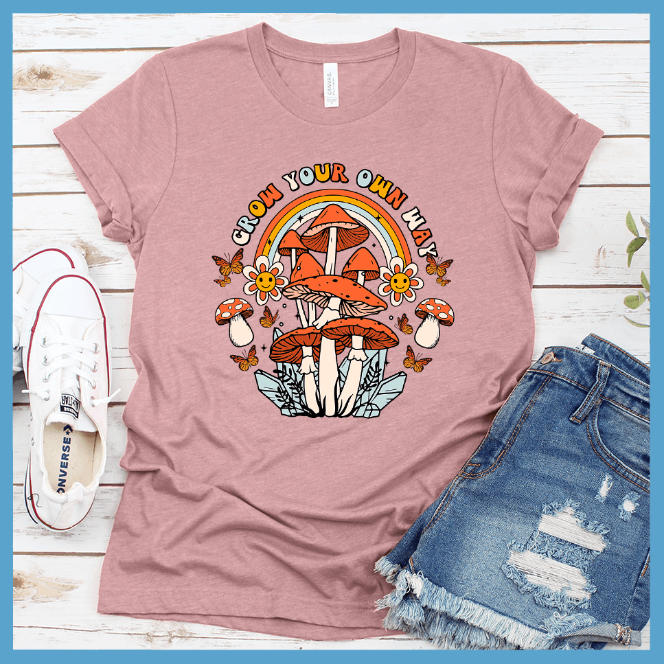 Grow Your Own Way T-Shirt Colored Edition