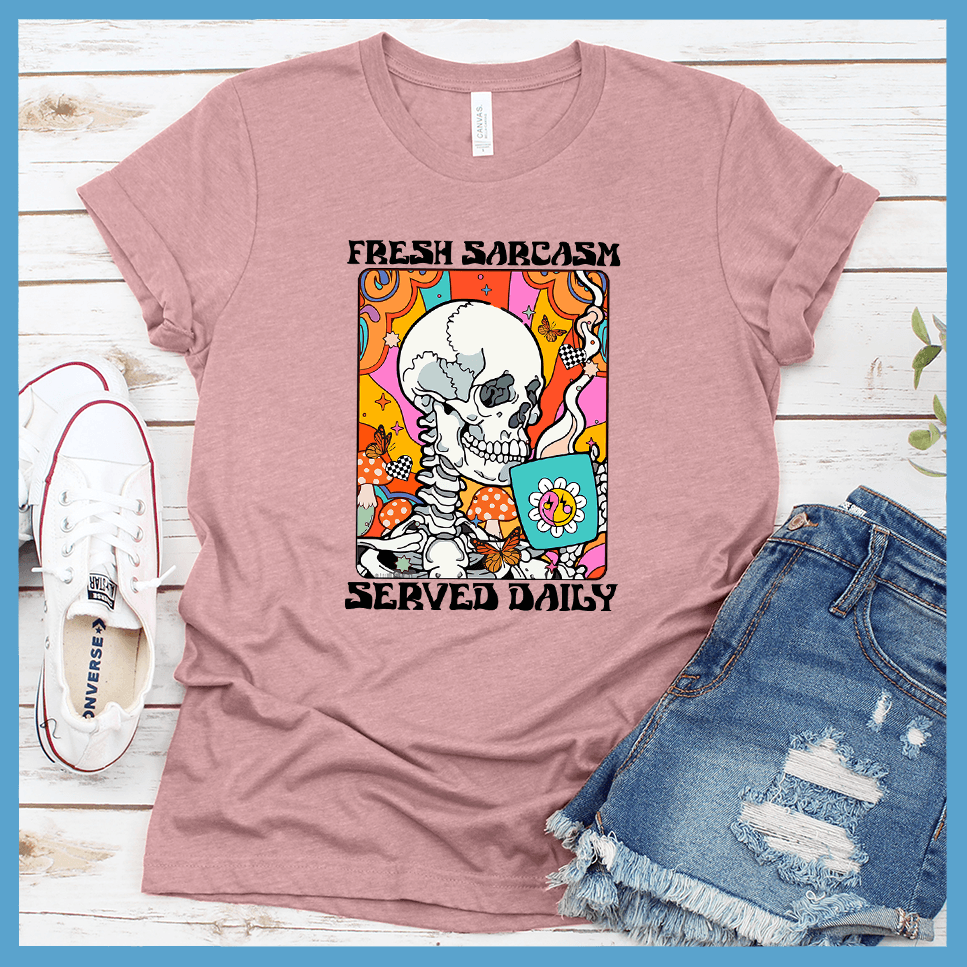 Fresh Sarcasm Served Daily Color Edition