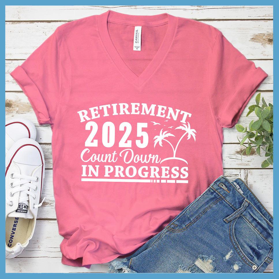 Retirement 2025 Countdown In Progress V-neck - Brooke & Belle