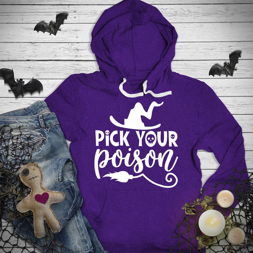 Pick Your Poison Hoodie - Brooke & Belle