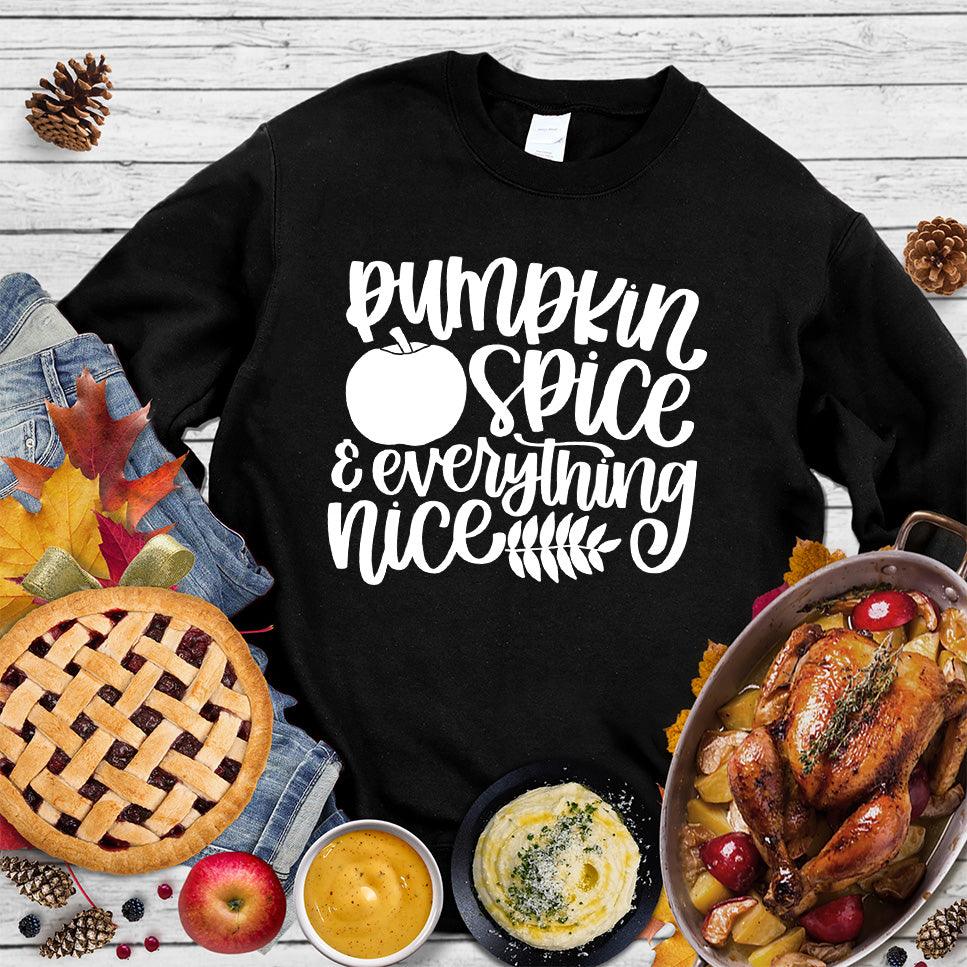 Pumpkin Spice And Everything Nice Version 2 Sweatshirt - Brooke & Belle
