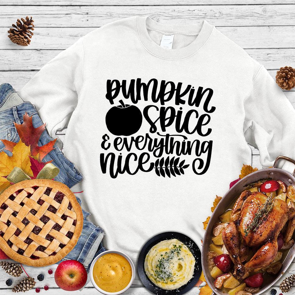 Pumpkin Spice And Everything Nice Version 2 Sweatshirt - Brooke & Belle