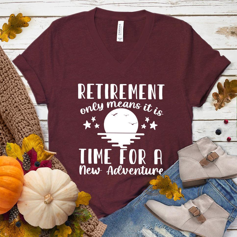 Retirement Only Means New Adventure V-Neck - Brooke & Belle