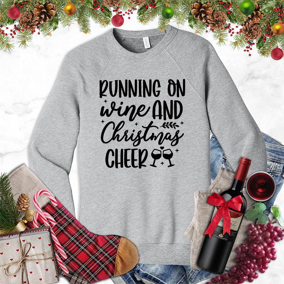 Running On Wine And Christmas Cheer Sweatshirt - Brooke & Belle