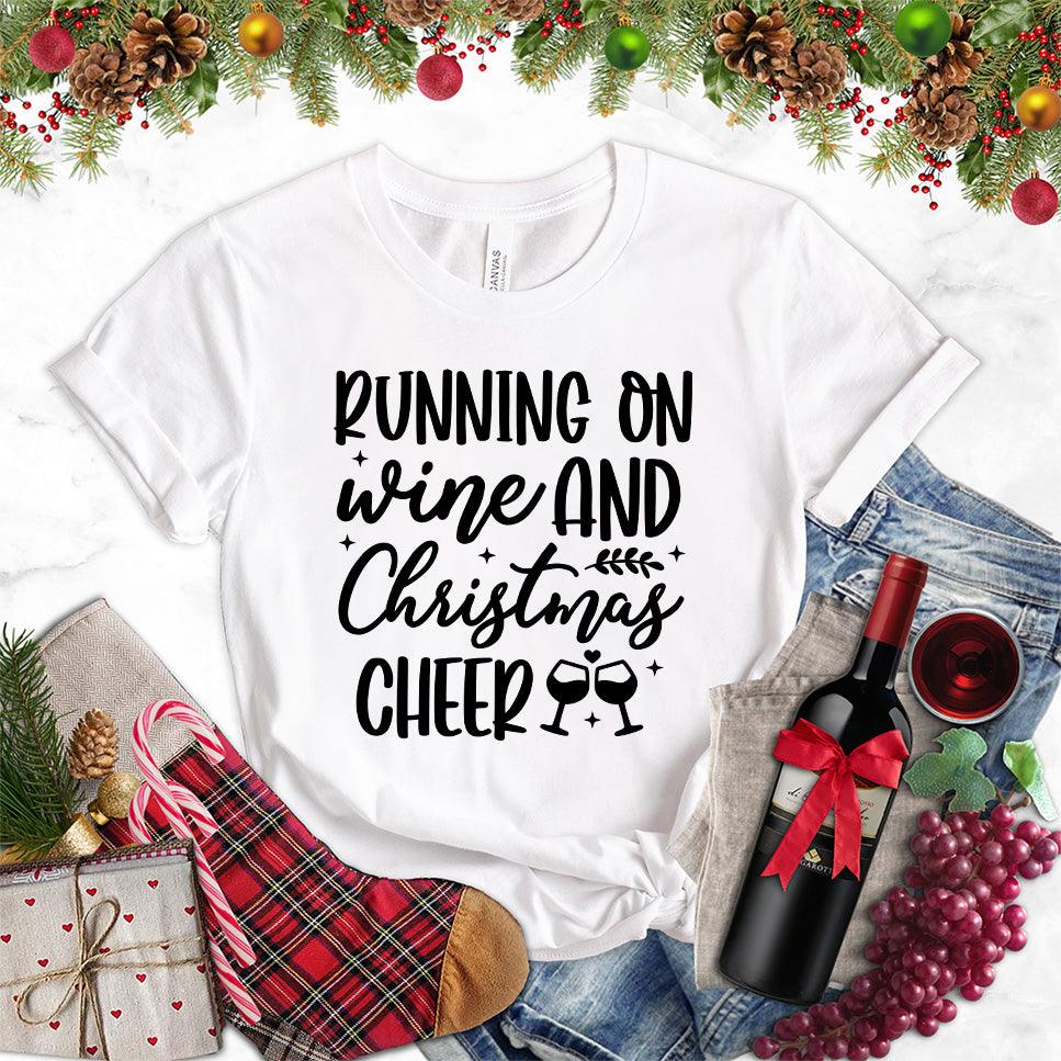 Running On Wine And Christmas Cheer T-Shirt - Brooke & Belle