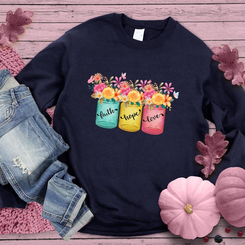Faith Hope Love Floral Colored Sweatshirt Pink Edition