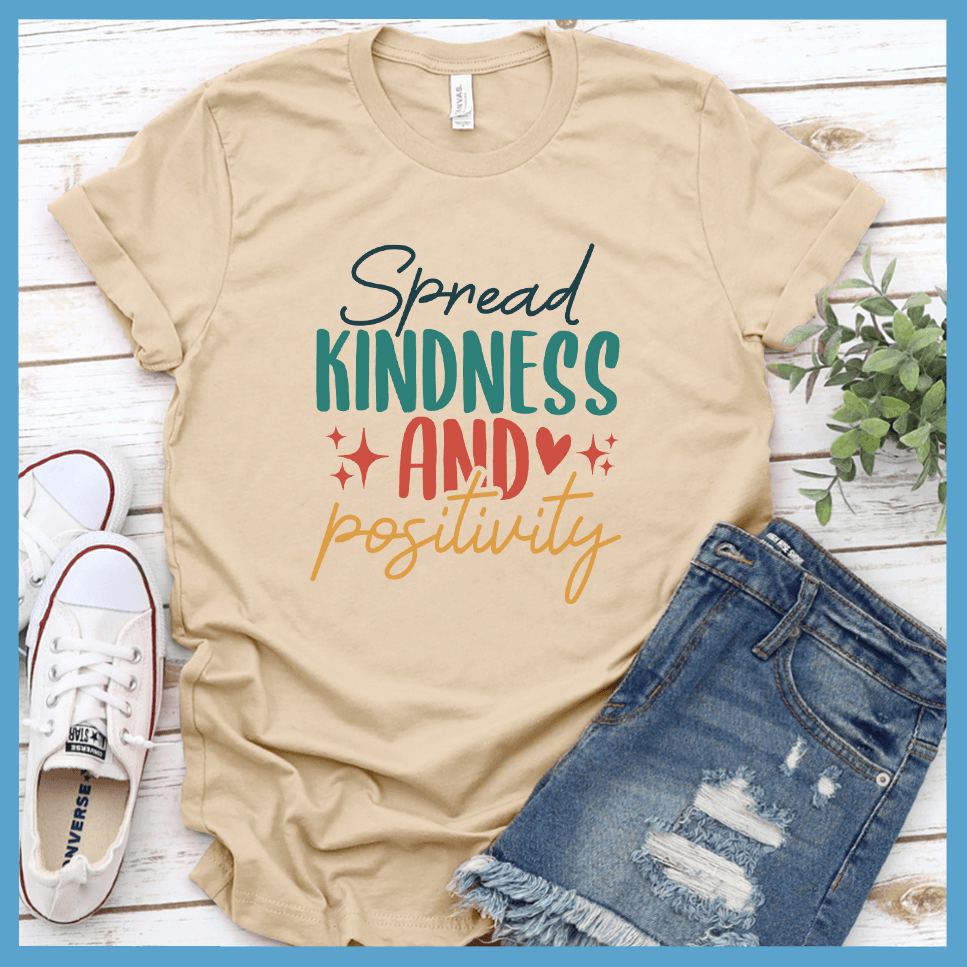 Spread Kindness And Positivity T-Shirt Colored Edition