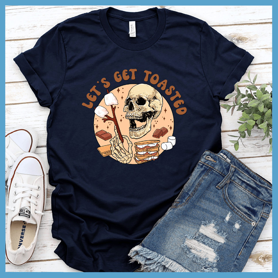 Let's Get Toasted T-Shirt Colored Edition