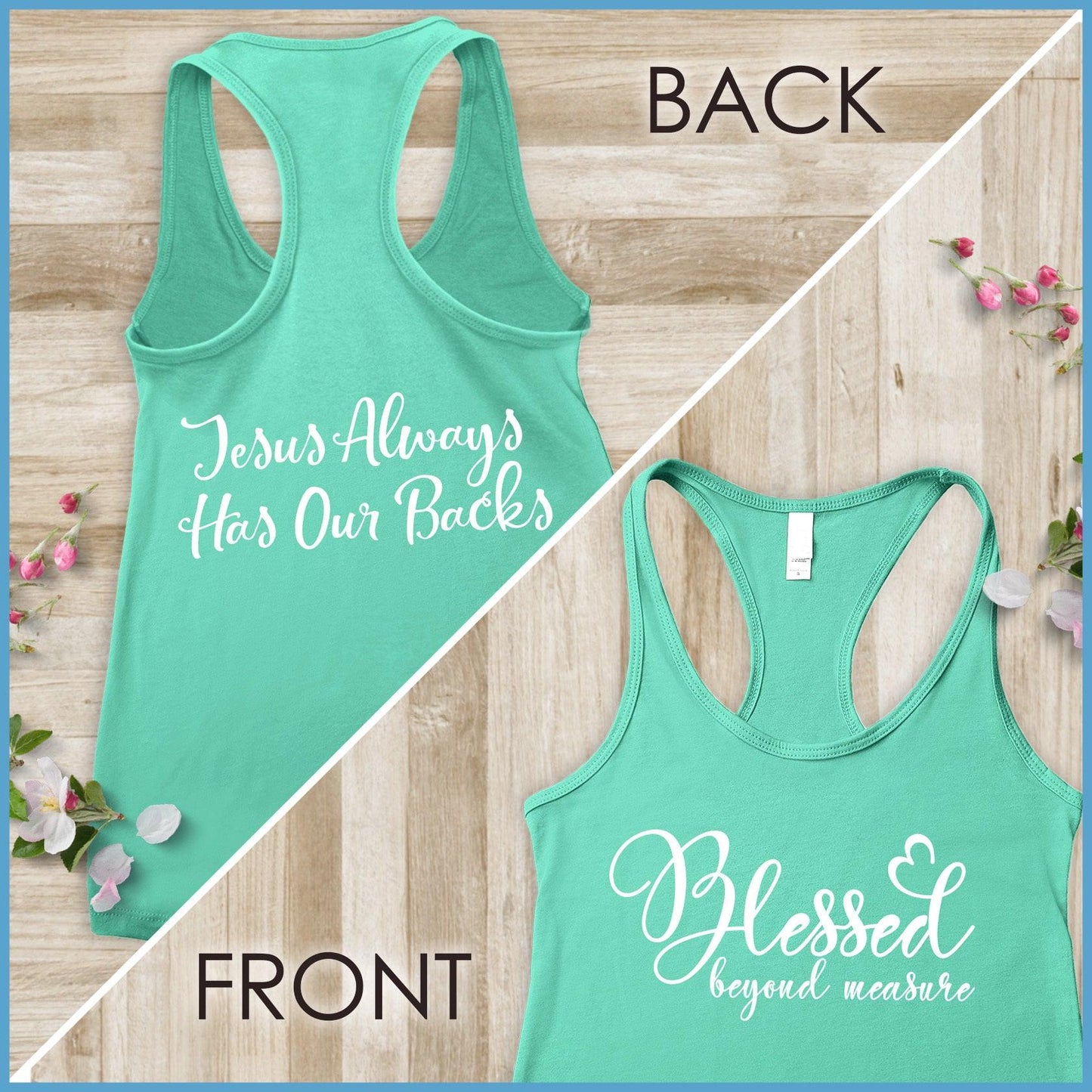 Blessed Beyond Measure, Jesus Has Our Backs Tank Top