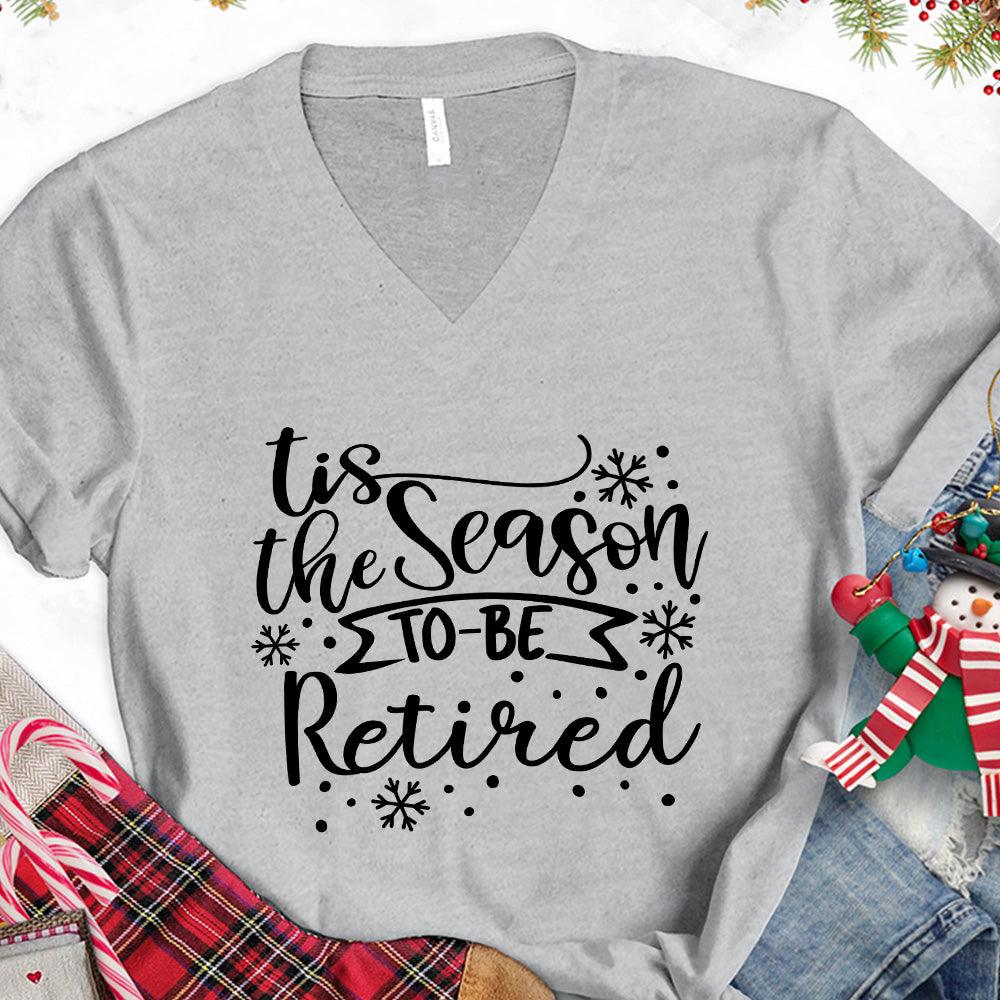Tis The Season To Be Retired Version 1 V-Neck - Brooke & Belle