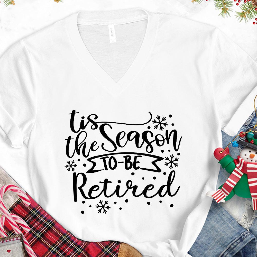 Tis The Season To Be Retired Version 1 V-Neck - Brooke & Belle