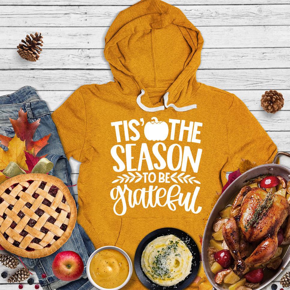 Tis' The Season To Be Grateful Version 2 Hoodie - Brooke & Belle