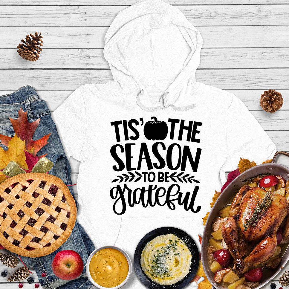 Tis' The Season To Be Grateful Version 2 Hoodie - Brooke & Belle